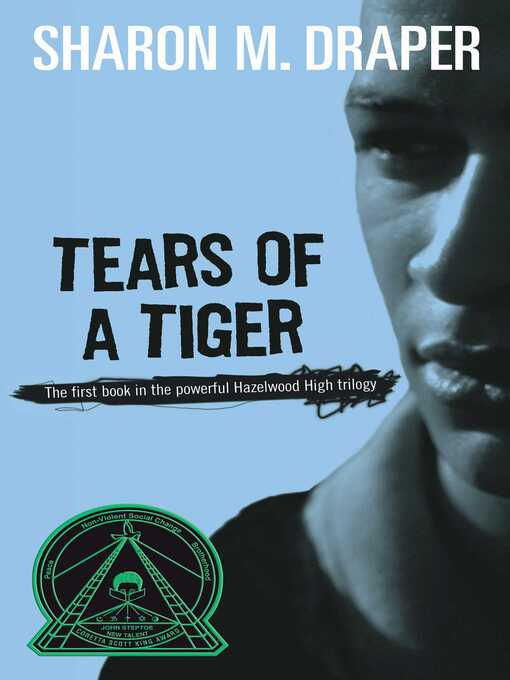Title details for Tears of a Tiger by Sharon M. Draper - Wait list
